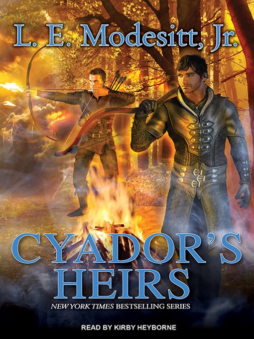 Title details for Cyador's Heirs by L. E. Modesitt, Jr. - Available